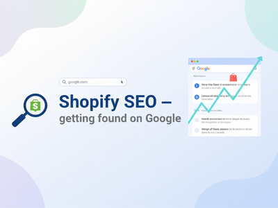 Shopify store SEO optimization showing Google search results, keywords, and analytics dashboard